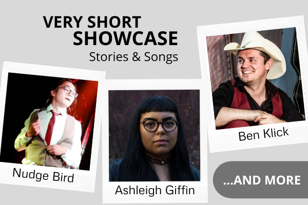 Very Short Showcase: Stories and Songs (Culture Days)